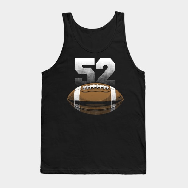 Football Sport Number 52 Graphic Tank Top by jaybeebrands
